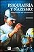 PSIQUIATRIA Y NAZISMO: HISTORIA DE UN ENCUENTRO (Spanish Edition)