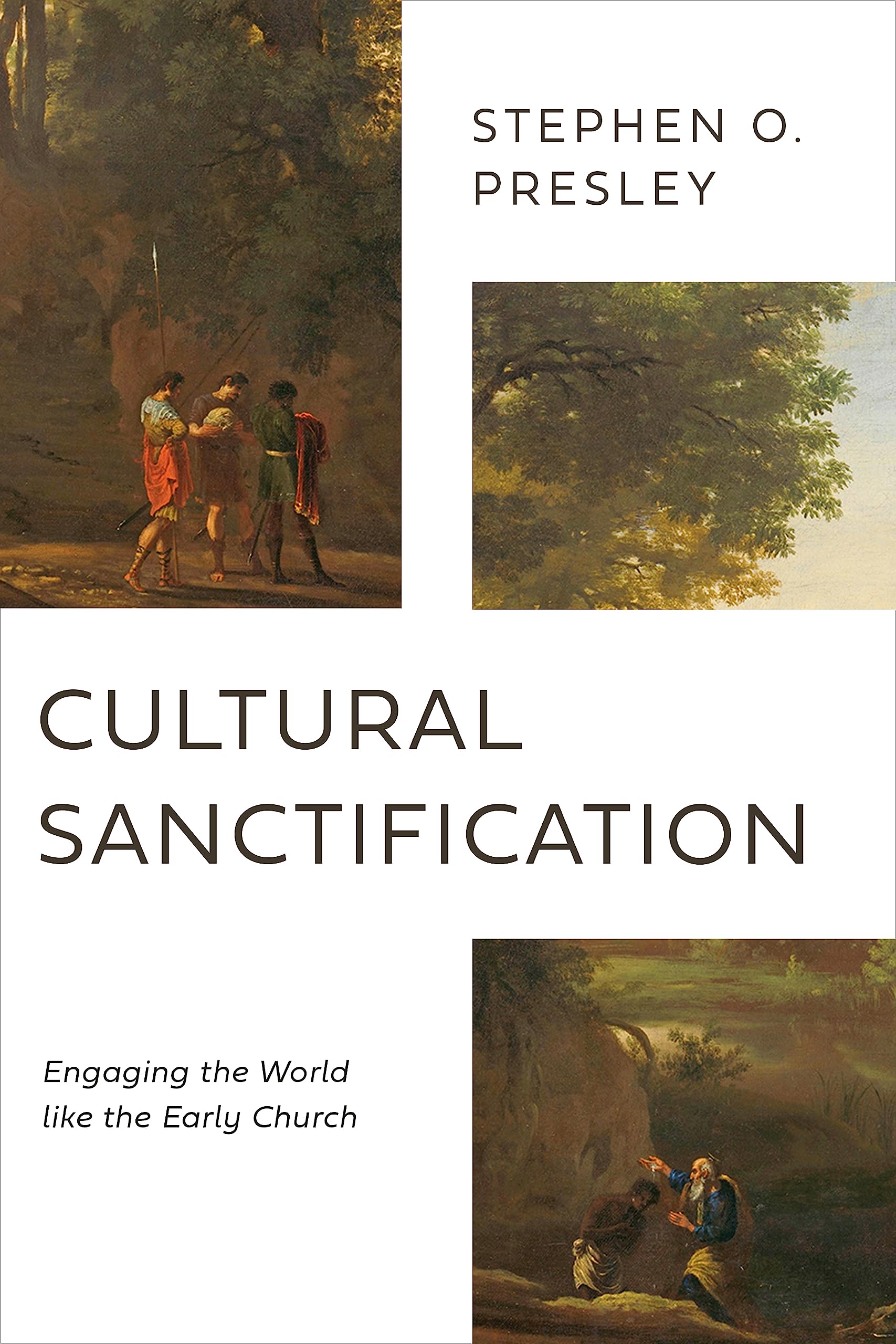 Cultural Sanctification: Engaging the World like the Early Church (Paperback)