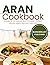 Aran Cookbook : Flavors of ...