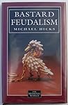 Bastard Feudalism (The Medieval World)