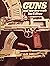 Guns and How They Work