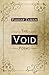 THE VOID: By FAKHAR ZAMAN