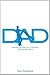 Dad by Scot Anderson (2007-...
