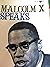 Malcom x Speaks