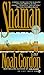 Shaman by Noah Gordon(1993-11-01)