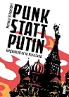 Punk statt Putin:...