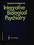 Integrative Biological Psyc...
