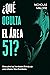 ¿Qué Oculta el Área 51?: De...