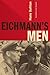 Eichmann's Men 1st (first) Edition by Safrian, Hans [2009]