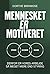 Mennesket er motiveret