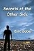 Secrets of the Other Side b...