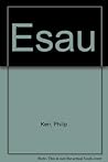 Esau by Philip Kerr
