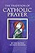The Tradition of Catholic P...