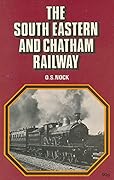 The South Eastern and Chatham Railway,