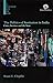 The Politics of Sanitation in India by Susan E. Chaplin