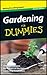 Gardening For Dummies by St...