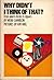 Why Didn't I Think of That?: From Alarm Clocks to Zippers by Webb Garrison (1977-12-31)