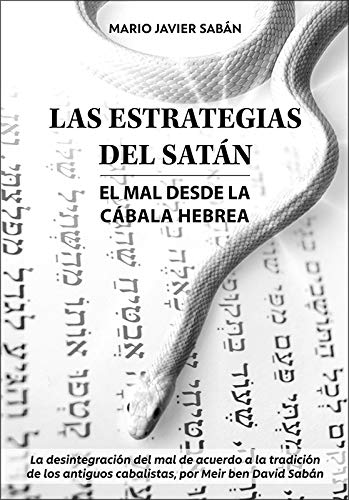 Las estrategias del Satán: El mal desde la Cábala hebrea (Paperback)
