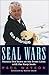 Seal Wars: Twenty-five Years on the Front Lines with the Harp Seals by Paul Watson (2003-02-01)