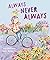 Always Never Always