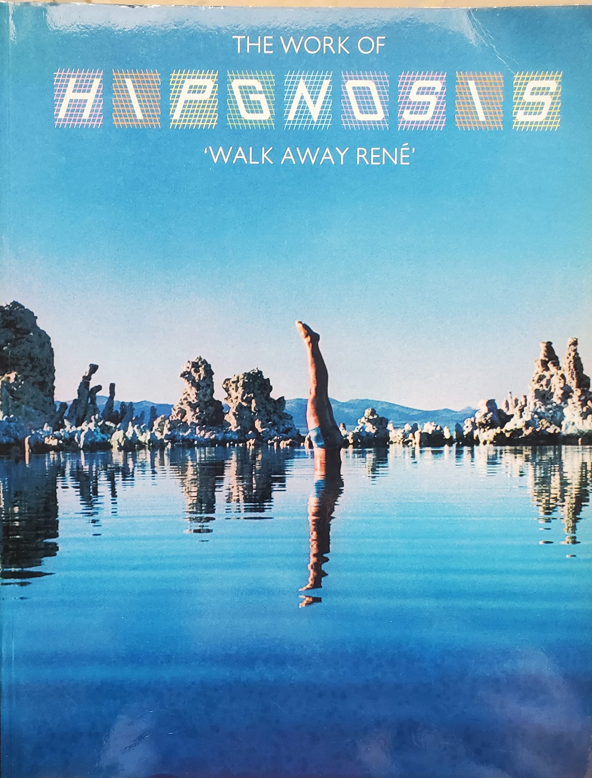 The Work Of Hipgnosis: Walk Away Rene (Paperback)