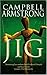 JIG by Campbell Armstrong (2007-09-24)