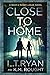 Close to Home (Bear & Mandy Logan, #1)