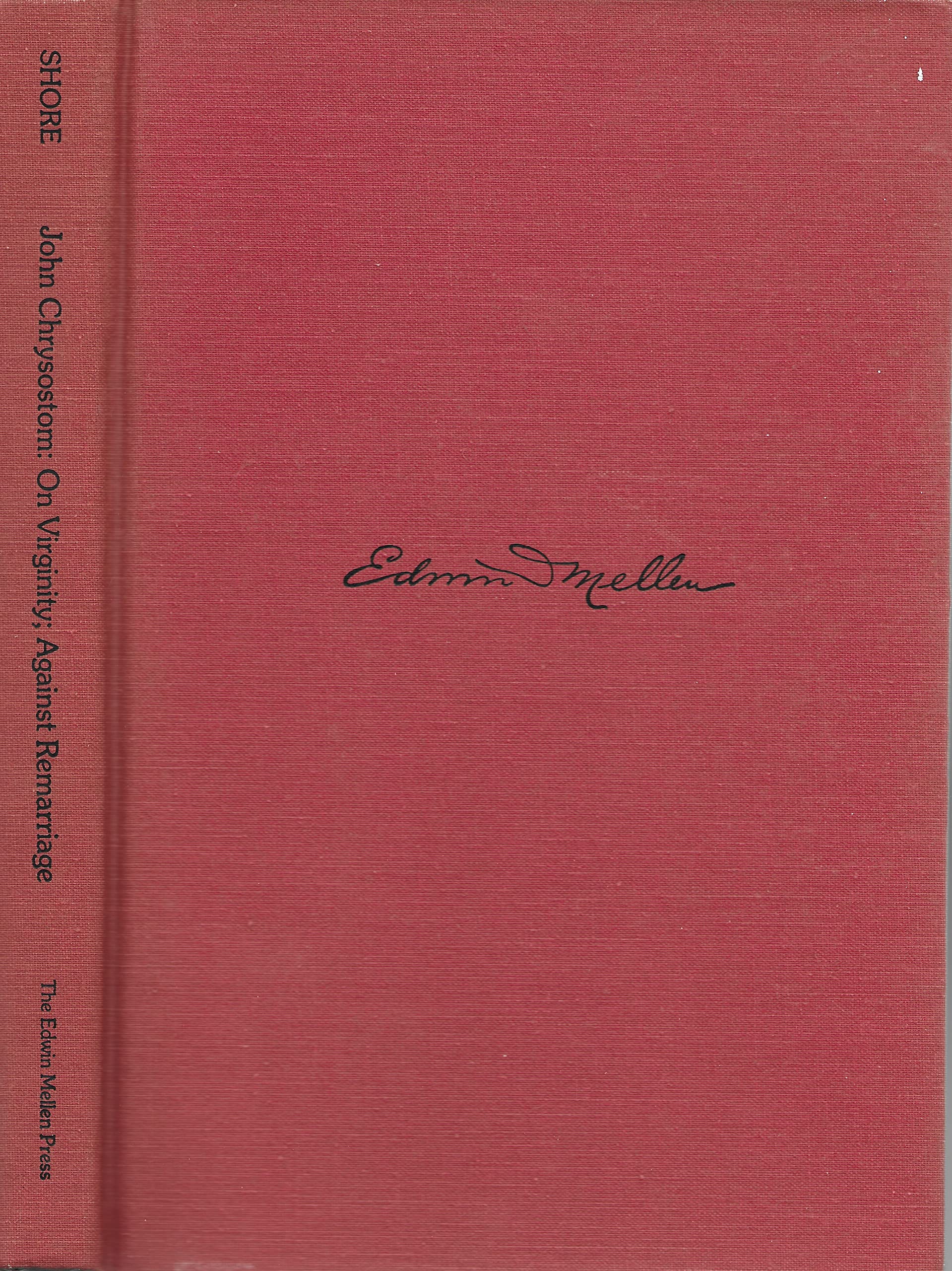 On Virginity Against Remarriage (Studies in Women and Religion, V. 9)