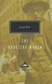The Radetzky March Publisher: Everyman's Library