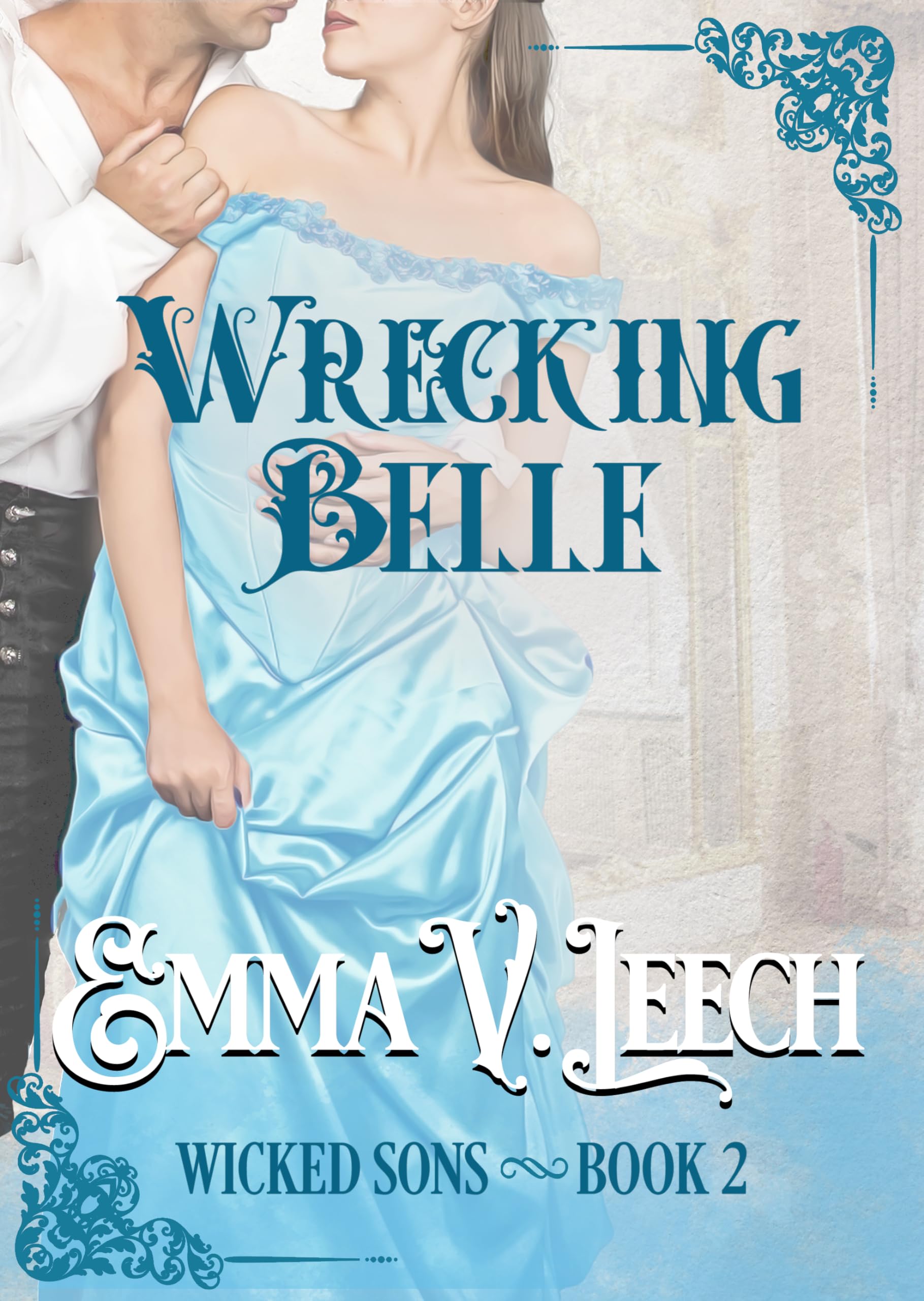 Wrecking Belle (Wicked Sons #2)