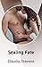 Sealing Fate by Claudia Stevens