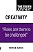 The Truth About Creativity: Rules are there to be challenged by Patrick Harris (2009-12-17)