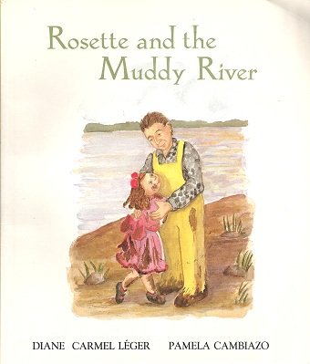 Rosette & the Muddy River (Paperback)