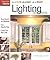 Lighting Solutions (Do It Now Do It Fast Do It Right) by Fine Homebuilding Editors (2005-06-01)
