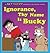 Darby Conley: Ignorance, Thy Name Is Bucky : A Get Fuzzy Collection (Paperback); 2009 Edition