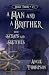A Man and a Brother, with S...