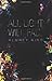 All Light Will Fall by Almney King (2015-05-01)