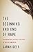 The Beginning and End of Rape: Confronting Sexual Violence in Native America by Sarah Deer (2015-11-01)