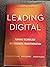 Leading Digital Turning Technology into Business Transformation