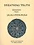 Breathing Truth: Quotations from Jalaluddin Rumi by Jelaluddin Rumi (1997-01-01)
