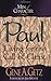 By Gene A. Getz - Paul: Living for the Call of Christ (Men of Character Series) (2000-02-16) [Paperback]