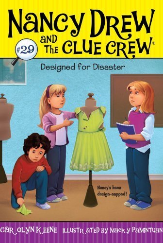 Designed for Disaster (Nancy Drew and the Clue Crew) by Carolyn Keene (2011-05-03)