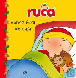 Ruca Dorme Fora de Casa (em Língua Portuguesa)