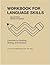 Workbook for Language Skill...