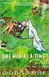 One Man at a Time: Secrets of a Serial Monogamist