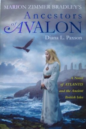 Marion Zimmer Bradley's Ancestors Of Avalon - Novel Of Atlantis And The Ancient British Isles