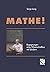 Mathe!: Begegnungen eines Wissenschaftlers mit Sch??lern (Mathematik) by Serge Lang (1991-01-01)