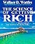 [The Wisdom of Wallace D. Wattles: Including: The Science of Getting Rich, The Science of Being Great & The Science of Being Well] [By: Wattles, Wallace D.] [October, 2011]