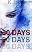 30 Days by K. Larsen (2013-10-21)