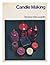 Candle making (Pelham craft...